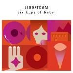 Six Cups Of Rebel Six Cups Of Rebel