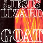 NR_JesusLizard_Reissues_Goat.jpg