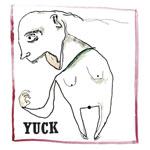 Yuck Yuck
